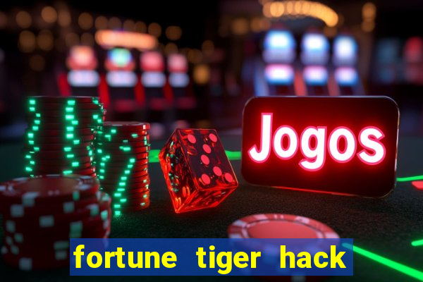 fortune tiger hack apk dinheiro infinito